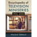Encyclopedia of Television Miniseries, 1936-2020