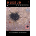 Museum Careers: A Practical Guide for Students and Novices