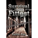 Survival of the Fittest