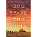 God Spare the Girls