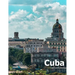 Cuba: Coffee Table Photography Travel Picture Book Album Of A Cuban Caribbean Island Country And Havana City Large Size Photos Cover