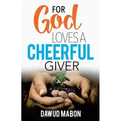 For God Loves a Cheerful Giver