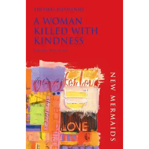 A Woman Killed with Kindness