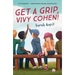 Get a Grip, Vivy Cohen!