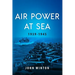 Air Power at Sea, 1939-45