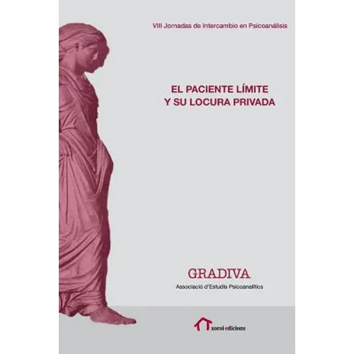 El paciente límite y su locura privada