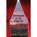 Betrayal at the Opera