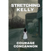 Stretching Kelly