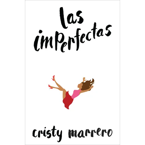 Las Imperfectas / The Imperfects