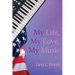 My Life, My Love, My Music