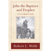 John the Baptizer and Prophet