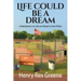 Life Could be a Dream: A Meditation on Life and Death in the Fifties