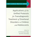 Applications of the Unified Protocols for Transdiagnostic Treatment of Emotional Disorders in Children and Adolescents