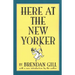 Here at the New Yorker