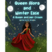 Queen Alora and Winter Ease: A Queen and Her Crown