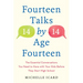 Fourteen Talks by Age Fourteen: The Essential Conversations You Need to Have with Your Kids Before They Start High School