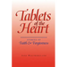 Tablets of the Heart: Stories of Faith & Forgiveness
