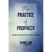 The Practice of Prophecy: An Empirical-Theological Study of Pentecostals in Singapore