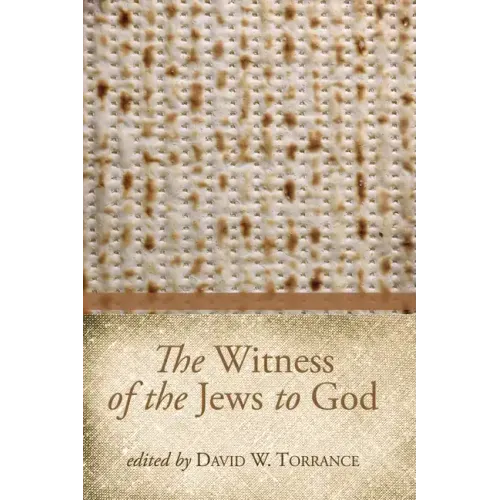 The Witness of the Jews to God