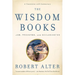 The Wisdom Books: Job, Proverbs, and Ecclesiastes: A Translation with Commentary