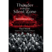 Thunder from the Silent Zone