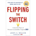 Flipping the Switch...: Unleash the Power of Personal Accountability Using the Qbq!