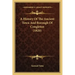 A History Of The Ancient Town And Borough Of Congleton (1820)
