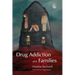 Drug Addiction and Families