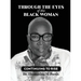 Through the Eyes of this Black Woman: Continuing to Rise