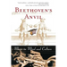 Beethoven's Anvil: Music in Mind and Culture
