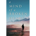 A Mind of a Broken Heart: One Family's Journey