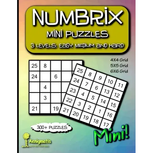 Numbrix Mini Puzzles: 3 Levels: Easy, Medium and Hard