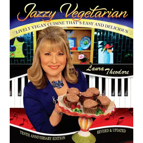 Jazzy Vegetarian: Lively Vegan Cuisine That's Easy and Delicious