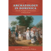 Archaeology in Dominica: Everyday Ecologies and Economies at Morne Patate