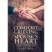 Comfort for the Grieving Spouse's Heart: Hope and Healing After Losing Your Partner (Large Print Edition)