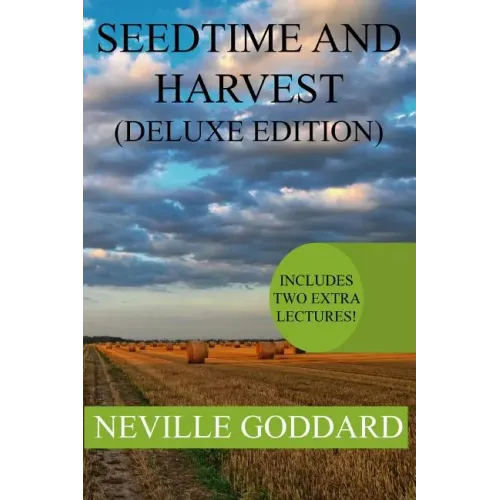 Seedtime and Harvest Deluxe Edition: Includes two extra lectures! (PERSISTENT ASSUMPTION, TEST YOURSELVES)