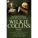 The Collected Supernatural and Weird Fiction of Wilkie Collins: Volume 3-Contains one novel 'Dead Secret, ' two novelettes 'Mrs Zant and the Ghost' an