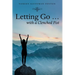 Letting Go ... with a Clenched Fist