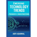 Emerging Technology Trends - Frequently Asked Questions: Blockchain, Cryptocurrencies, Artificial Intelligence, Augmented Reality, Smart Homes, and mo