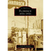 Florence: 1870s-1970s
