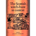 The Scottish Witch-Hunt in Context