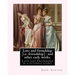 Love and freindship [i.e. friendship]: and other early works. By: Jane Austen, with a preface By: G. K. Chesterton: Love and Freindship is a juvenile