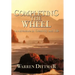 Completing the Wheel: An Adventure in Creativity and Life