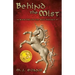 Behind the Mist: Book One of The Mist Trilogy
