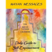 Mayan Messages: Daily Guide to Self-Empowerment: The Mayan Tzolkin Calendar