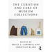 The Curation and Care of Museum Collections
