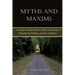 Myths and Maxims: A Catalog of Superstitions, Spirits and Sayings of Trinidad and Tobago, and the Caribbean