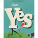Mister Yes