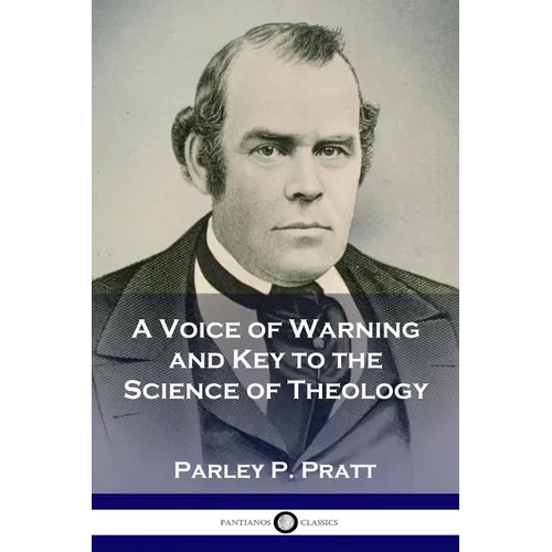 A Voice of Warning and Key to the Science of Theology