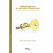 Manual Practico de Opciones Financieras. Una Forma Equilibrada de Invertir En Bolsa